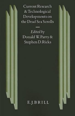 Current Research and Technological Developments on the Dead Sea Scrolls