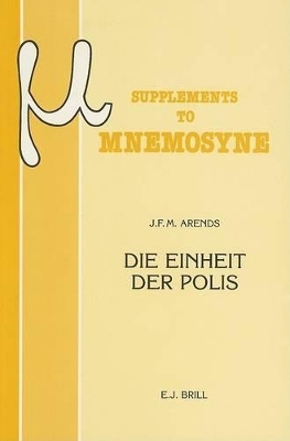 Die Einheit der Polis -  Arends