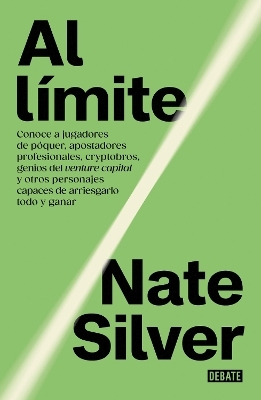 Al límite / On the Edge: the Art of Risking Everything - Nate Silver