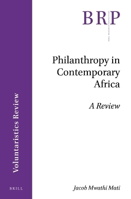 Philanthropy in Contemporary Africa - Jacob Mwathi Mati