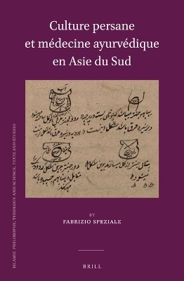 Culture persane et médecine ayurvédique en Asie du Sud