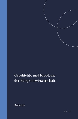 Geschichte und Probleme der Religionswissenschaft -  Rudolph