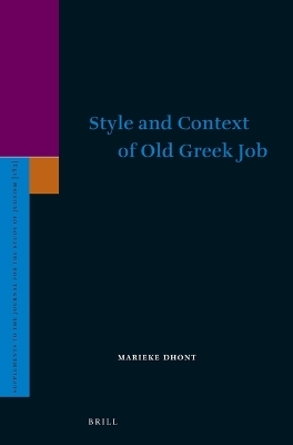 Style and Context of Old Greek Job - Marieke Dhont