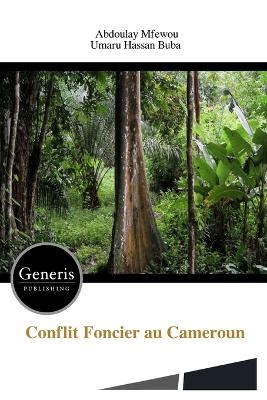 Conflit Foncier au Cameroun