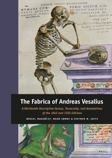 The Fabrica of Andreas Vesalius - D&aacute;niel Marg&oacute;csy, Mark Somos, Stephen N. Joffe