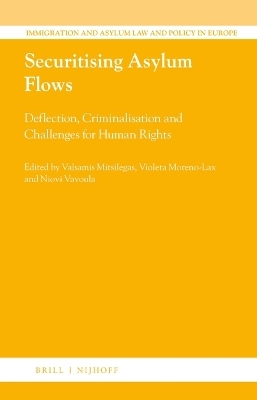 Securitising Asylum Flows - 
