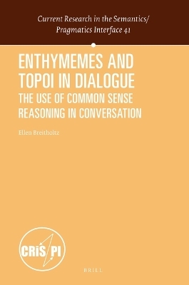 Enthymemes and Topoi in Dialogue