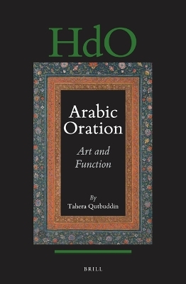 Arabic Oration: Art and Function - Tahera Qutbuddin
