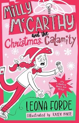 Milly McCarthy and the Christmas Calamity - Leona Forde