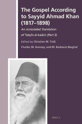 The Gospel According to Sayyid Ahmad Khan (1817-1898)
