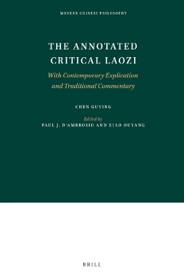 The Annotated Critical Laozi - Guying Chen