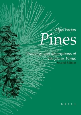 Pines, 2nd revised edition - Aljos Farjon