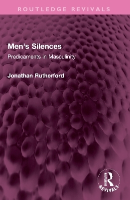 Men's Silences - Jonathan Rutherford