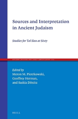 Sources and Interpretation in Ancient Judaism - 