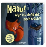 Nanu! Wer ist denn da noch wach? - Henrike Wilson