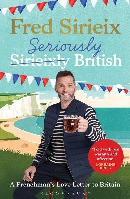 Seriously British - Fred Sirieix