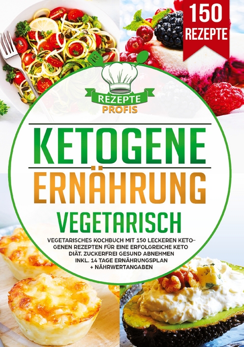 Ketogene Ernährung Vegetarisch - Rezepte Profis
