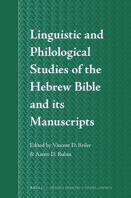 Linguistic and Philological Studies of the Hebrew Bible and its Manuscripts