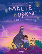 Malte & O&szlig;kar und der Lauf der Dinge - Amia von Arenberg, Malte Zierden,  O&szlig;kar
