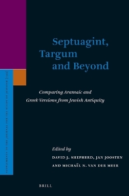 Septuagint, Targum and Beyond - 