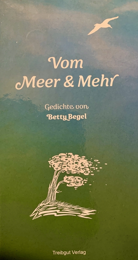 Vom Meer & Mehr - Betty Begel