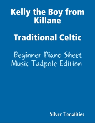 Kelly the Boy from Killane Traditional Celtic - Beginner Piano Sheet Music Tadpole Edition