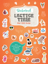 Stickerbuch Lustige Tiere I &Uuml;ber 1000 Sticker