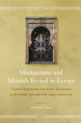 Mudejarismo and Moorish Revival in Europe - 