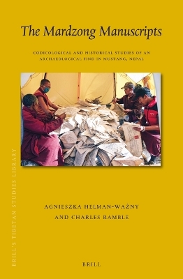 The Mardzong Manuscripts - Agnieszka Helman-Ważny, Charles Ramble