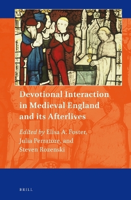 Devotional Interaction in Medieval England and its Afterlives - 