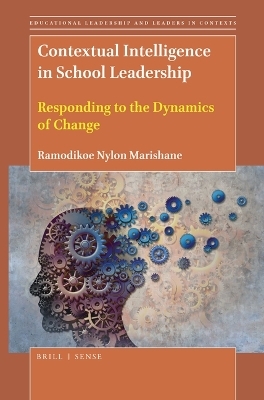 Contextual Intelligence in School Leadership - Ramodikoe Nylon Marishane