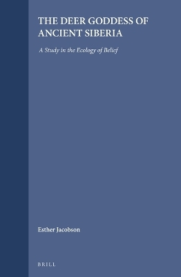 The Deer Goddess of Ancient Siberia - Esther Jacobson