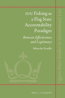 IUU Fishing as a Flag State Accountability Paradigm