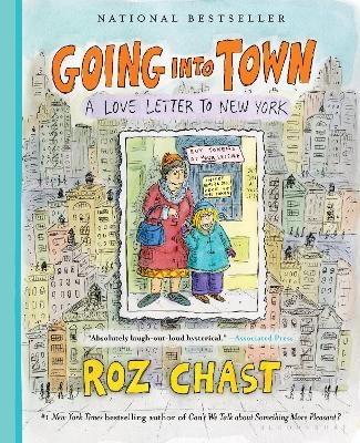 Going into Town - Roz Chast