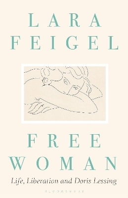 Free Woman - Lara Feigel