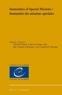 Immunities of Special Missions/Immunit&eacute;s des missions sp&eacute;ciales - 