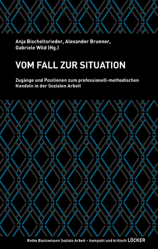 Vom Fall zur Situation