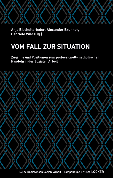 Vom Fall zur Situation - 