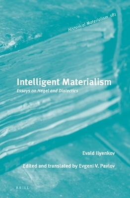 Intelligent Materialism - Evald Ilyenkov