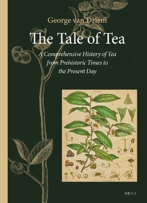 The Tale of Tea - George L. van Driem