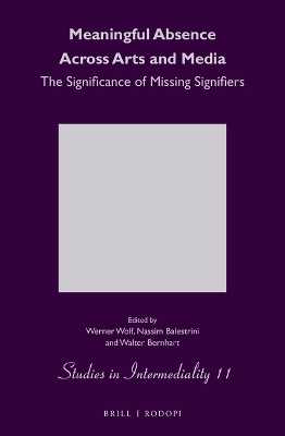 Meaningful Absence Across Arts and Media - 