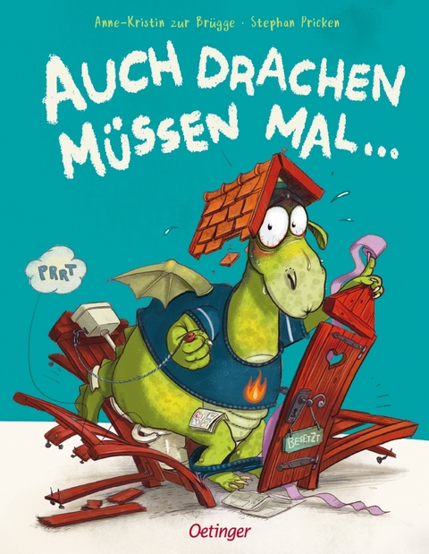 Auch Drachen m&uuml;ssen mal ... - Anne-Kristin zur Br&uuml;gge
