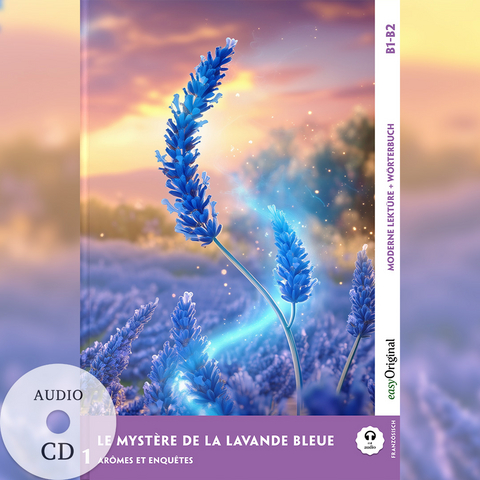 Le Mystère de la Lavande Bleue - Französische Krimi-Lektüre B1-B2 (+ Audio-CD) - Louise Delaunay