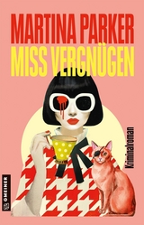 Miss Vergn&uuml;gen - Martina Parker