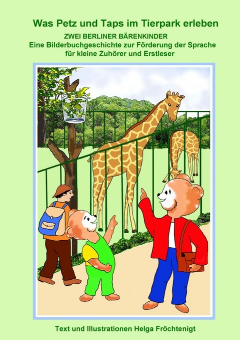 Was Petz und Taps im Tierpark erleben - Helga Froechtenigt