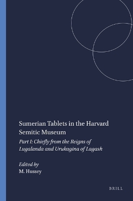 Sumerian Tablets in the Harvard Semitic Museum - 
