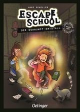 Escape School 3. Der Schrumpf-Kristall - Anne Scheller
