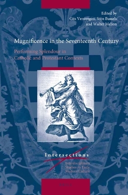 Magnificence in the Seventeenth Century - 
