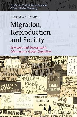 Migration, Reproduction and Society - Alejandro I. Canales