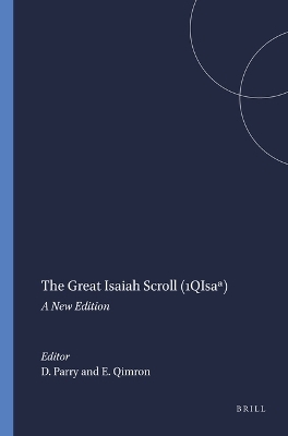The Great Isaiah Scroll (1QIsa ) - 